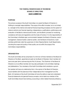 THE FEDERAL RESERVE BANK OF RICHMOND BOARD OF DIRECTORS AUDIT COMMITTEE PURPOSE The primary purpose of the Audit Committee is to assist the Board of Directors in