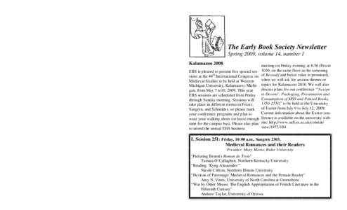The Early Book Society Newsletter Spring 2009, volume 14, number 1 Kalamazoo 2008 Early Book Society English Department Pace University