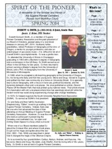 SPIRIT OF THE PIONEER A newsletter for the families and friends of the Eugene Pioneer Cemetery (Across from McArthur Court)  What’s in