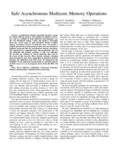 Safe Asynchronous Multicore Memory Operations Matko Botinˇcan, Mike Dodds Alastair F. Donaldson  Matthew J. Parkinson