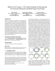 Match-Up & Conquer: A Two-Step Technique for Recognizing Unconstrained Bimanual and Multi-Finger Touch Input Yosra Rekik Radu-Daniel Vatavu