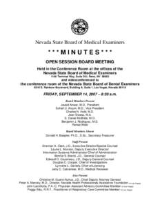 Nevada State Board of Medical Examiners  ***MINUTES*** OPEN SESSION BOARD MEETING Held in the Conference Room at the offices of the Nevada State Board of Medical Examiners