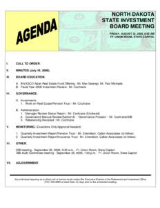 NORTH DAKOTA STATE INVESTMENT BOARD MEETING FRIDAY, AUGUST 22, 2008, 8:30 AM FT. UNION ROOM, STATE CAPITOL