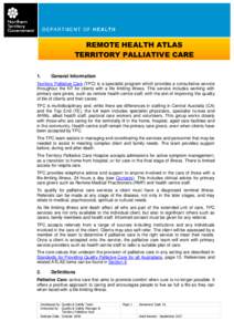 TERRITORY PALLIATIVE CARE  REMOTE HEALTH ATLAS – Section 9: REFERRALS REMOTE HEALTH ATLAS TERRITORY PALLIATIVE CARE