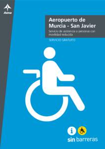 Aeropuerto de Murcia - San Javier Servicio de asistencia a personas con