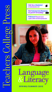 Teachers College Press  Visit Our e-Bookstore! at www.tcpress.com  Find Common Core Resources