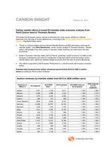 CARBON INSIGHT  February 27, 2015 Carbon market reform to boost EU member state revenues: analysis from Point Carbon team at Thomson Reuters