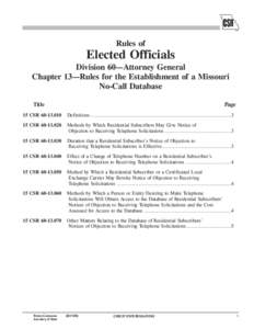 Rules of  Elected Officials Division 60—Attorney General Chapter 13—Rules for the Establishment of a Missouri No-Call Database