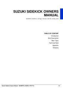 SUZUKI SIDEKICK OWNERS MANUAL SSOMPDF-JOOM15-5 | 26 Page | File Size 1,381 KB | 29 May, 2016 TABLE OF CONTENT Introduction