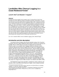 Go to Table of Contents  Landslides After Clearcut Logging in a Coast Redwood Forest 1 Leslie M. Reid2 and Elizabeth T. Keppeler2 Abstract