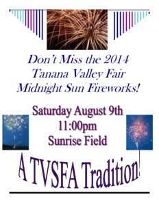 Don’t Miss the 2014 Tanana Valley Fair Midnight Sun Fireworks! 