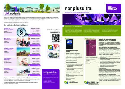 nonplusultra. brillantes aus der bfd welt der fachinformation Nutzen Sie unser attraktives Seminarangebot für Ihre persönliche Fortbildung! Aktuelle Themen und kompetente Referenten sorgen für eine hohe Qualität unse