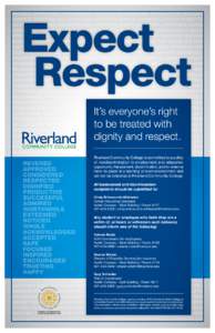 It’s everyone’s right to be treated with dignity and respect. REVERED APPROVED CONSIDERED