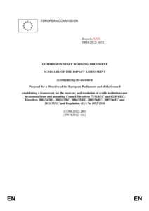 Financial regulation / Systemic risk / European Union / Federalism / Single Euro Payments Area / Deposit insurance / Bailout / Basel II / Late-2000s financial crisis / Economics / Bank regulation / Economic history