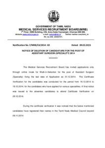 GOVERNMENT OF TAMIL NADU  MEDICAL SERVICES RECRUITMENT BOARD(MRB) 7th Floor, DMS Building, 359, Anna Salai,Teynampet, ChennaiWebsite www.mrb.tn.gov.in e.mail: 