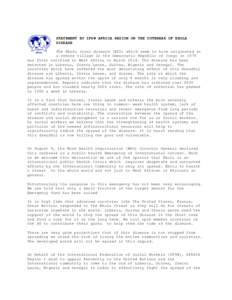 STATEMENT BY IFSW AFRICA REGION ON THE OUTBREAK OF EBOLA DISEASE The Ebola virus disease (EVD) which seem to have originated in a remote village in the Democratic Republic of Congo in 1976 was first notified in West Afri