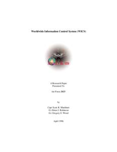 Worldwide Information Control System (WICS)  A Research Paper Presented To Air Force 2025