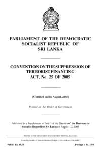 PARLIAMENT OF THE DEMOCRATIC SOCIALIST REPUBLIC OF SRI LANKA —————————  CONVENTION ON THE SUPPRESSION OF