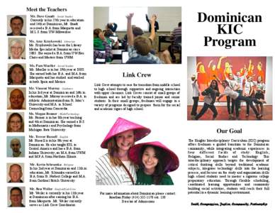 Dominican University of California / North Central Association of Colleges and Schools / Link Crew / Council of Independent Colleges / Liberal arts colleges