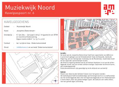 Muziekwijk Noord Kavelpaspoort nr. 6 Gebied	  :