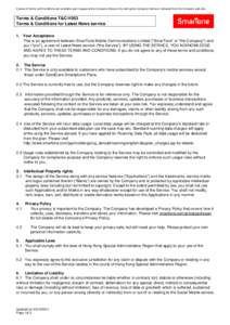 Copies of Terms and Conditions are available upon request at the Company Stores or by calling the Company hotline or retrieved from the Company web site.  Terms & Conditions T&C-V053 Terms & Conditions for Latest News se