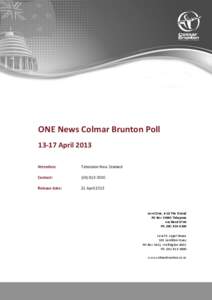 ONE News Colmar Brunton Poll[removed]April 2013 Attention: Television New Zealand