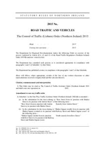 STATUTORY RULES OF NORTHERN IRELANDNo. ROAD TRAFFIC AND VEHICLES The Control of Traffic (Lisburn) Order (Northern IrelandMade