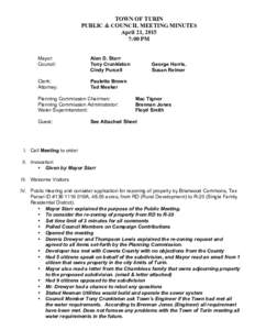 TOWN OF TURIN PUBLIC & COUNCIL MEETING MINUTES April 21, 2015 7:00 PM Mayor: Council: