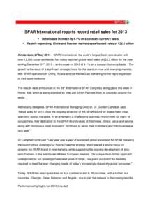 SPAR International reports record retail sales for 2013   Retail sales increase by 4.1% on a constant currency basis