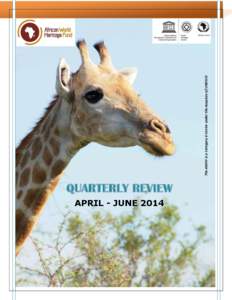 QUARTERLY REVIEW  APRIL - JUNE 2014 The AWHF is a Category II Centre under the Auspices of UNESCO  MANAGEMENT AND ADMINISTRATION