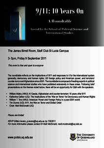 9/11: 10 Years On A Roundtable hosted by the School of Political Science and International Studies  The James Birrell Room, Staff Club St Lucia Campus