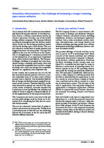 Mergers  Oracle/Sun Microsystems: The challenge of reviewing a merger involving open source software Carl-Christian Buhr, Sabine Crome, Adrian Lübbert, Vera Pozzato, Yvonne Simon, Robert Thomas (1)