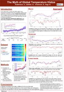 Case 2 Anomalies, Statistical Climatology 2014 Autumn, Tuesday)  The Myth of Global Temperature Hiatus Andersson, C., Dahlén, U., Onomura, S., Sagi, K. Means