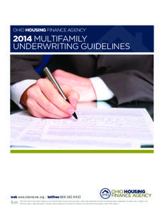 OHIO HOUSING FINANCE AGENCY[removed]MULTIFAMILY UNDERWRITING GUIDELINES  web www.ohiohome.org | tollfree[removed]