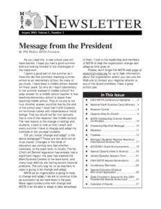 August 2003, Volume L, Number 3  Message from the President By Phil Walker, MSTA President As you read this, a new school year will have started. I hope you had a good summer
