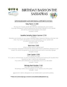 BIRTHDAY BASH ON THE SASSAFRAS SPONSORSHIP/ADVERTISING OPPORTUNITIES Party Patron: $1,[removed]available)