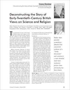 Essay Review Deconstructing the Story of Early-Twentieth-Century British Views on Science and Religion Deconstructing the Story of Early-Twentieth-Century British