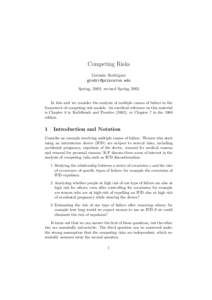 Competing Risks Germ´an Rodr´ıguez  Spring, 2001; revised Spring 2005 In this unit we consider the analysis of multiple causes of failure in the framework of competing risk models. An excellent ref