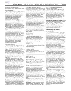 Federal Register / Vol. 61, No[removed]Monday, June 24, [removed]Proposed Rules revised SIP will provide for maintenance for an additional ten years. Proposed Action EPA proposes approval of the State of Tennessee’s reque