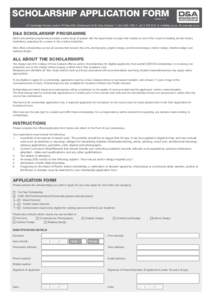 SCHOLARSHIP APPLICATION FORM Version[removed]Cambridge Terrace, Level 2, PO Box 539, Christchurch 8140, New Zealand. T: +[removed]F: +[removed]E: [removed]. W: www.dac.ac.nz  D&A SCHOLARSHIP PROGRAMME