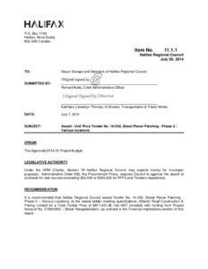 Award – Unit Price Tender[removed] – Street Planer Patching – Phase 2 – Various Locations - Regional Council, July 29, [removed]Halifax Regional Municipality