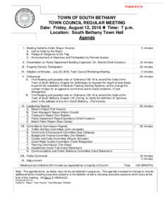 PostedTOWN OF SOUTH BETHANY TOWN COUNCIL REGULAR MEETING Date: Friday, August 12, 2016  Time: 7 p.m. Location: South Bethany Town Hall