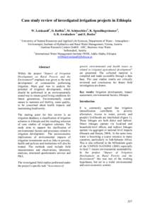 Case study review of investigated irrigation projects in Ethiopia W. Loiskandl1, D. Ruffeis1, M. Schönerklee2, R. Spendlingwimmer2, S. B. Awulachew 3 and E. Boelee3 1  University of Natural Resources and Applied Life Sc