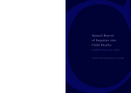 Annual Report of Inquiries into Child Deaths, Child Proetecion 2003