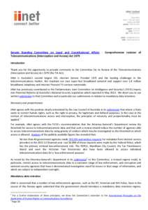 Senate Standing Committee on Legal and Constitutional Affairs - Comprehensive revision of Telecommunications (Interception and Access) Act 1979 Introduction Thank you for the opportunity to provide comments to the Commit