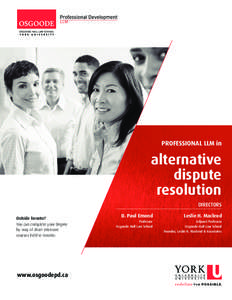 Alternative dispute resolution / Mediation / Conflict resolution / Arbitration / Osgoode Hall Law School / Conflict management / Dispute Systems Design / Program on Negotiation / Dispute resolution / Conflict / Sociology