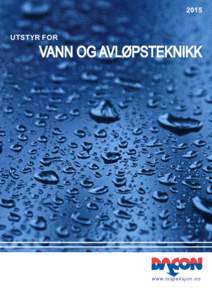 2015 UTSTYR FOR VANN OG AVLØPSTEKNIKK  www.inspeksjon.no