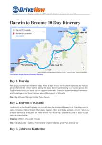 www.drivenow.com.au – helping travellers since 2003 find the best deals on campervan and car rental  Darwin to Broome 10 Day Itinerary View Larger Google Map and Itinerary Directions