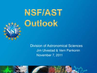 National Science Foundation / Adam Riess / Brian Schmidt / Evla / National Optical Astronomy Observatory / United States / Science / Cosmologists / Nobel laureates in Physics / Science and technology in the United States