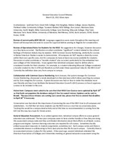 General Education Council Minutes March 26, 2013 10am-4pm In attendance: LeeAnne Frost, Great Falls College; Kim Haughee, Helena College; Jessica Hopkins, Flathead Valley Community College; Tasneem Khaleel, MSU Billings;